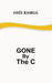 Gone by the C