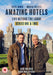 Amazing Hotels - Life Beyond the Lobby: Series One & Two