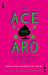 The Ace and Aro Relationship Guide