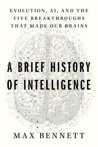 A Brief History of Intelligence