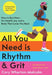 All You Need Is Rhythm & Grit