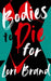 Bodies to Die for