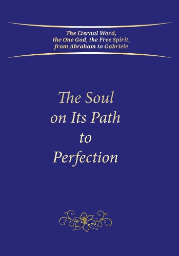The Soul on Its Path to Perfection