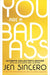 You Are a Badass(r) (Ultimate Collector's Edition)