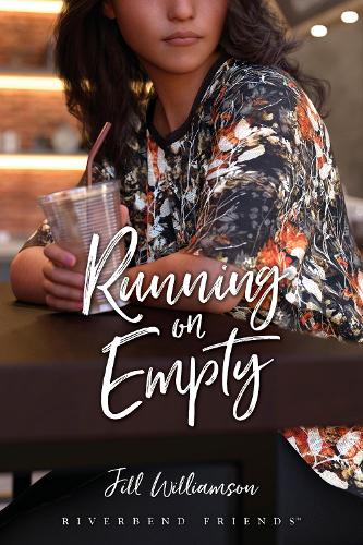 Running On Empty (Riverbend Friends, 7