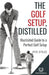 The Golf Setup, Distilled: Illustrated Guide to a Perfect Golf Setup (Golf, Distilled