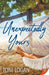 Unexpectedly Yours