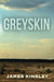 Greyskin