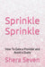 Sprinkle Sprinkle