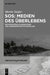 SOS: Medien des Überlebens: Die existenzielle Bedeutung von Lebenszeichen in Notfällen: 9 (Undisziplinierte Bücher, 9