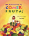 Que divertido es comer fruta! (Fun & Fruit)