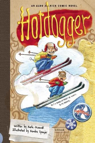 HOTDOGGER: Book 8 (The Aldo Zelnick Comic Novel Series, 8