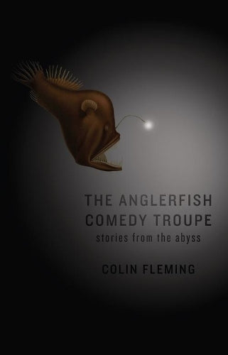 The Anglerfish Comedy Troupe