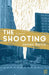 The Shooting