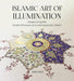 Islamic Art of Illumination
