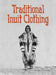 Traditional Inuit Clothing
