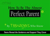 How to be the Almost Perfect Parent
