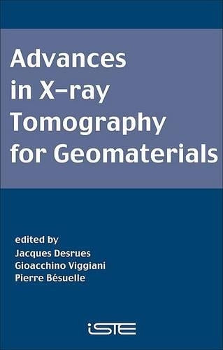Advances in X-ray Tomography for Geomaterials