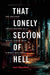 That Lonely Section of Hell