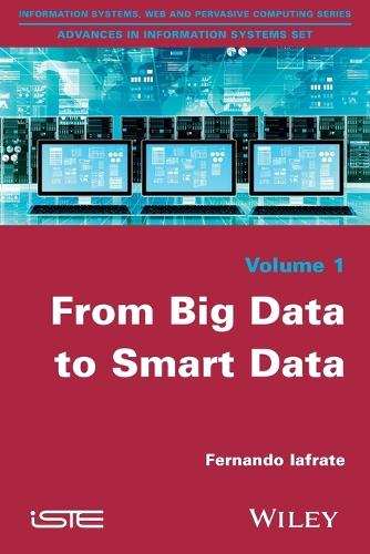 From Big Data to Smart Data