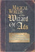 Magical Worlds of The Wizard of Ads: Tools and Techniques for Profitable Persuasion (The Wizard of Ads Series, Volume 3