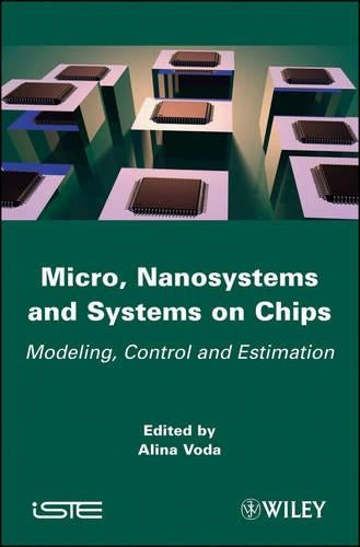 Micro, Nanosystems and Systems on Chips