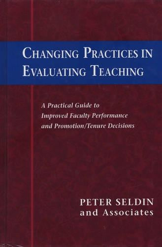 Changing Practices in Evaluating Teaching