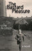 The Bastard Pleasure