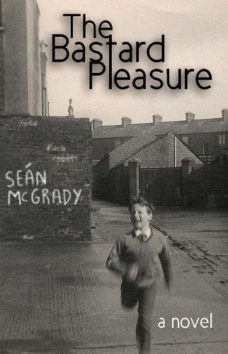 The Bastard Pleasure