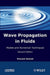 Wave Propagation in Fluids