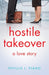 Hostile Takeover
