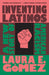 Inventing Latinos