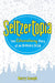 Seltzertopia