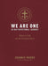 We Are One