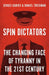 Spin Dictators