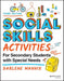 Social Skills Activities for Secondary Students with Special Needs