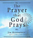 The Prayer That God Prays
