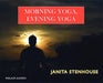 Morning Yoga, Evening Yoga