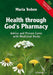 Health Through God's Pharmacy