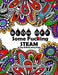 Swear Word Adult Coloring Book : Blow Off Some Fuc*ing Steam 40 Stress Relieving Sweary Designs: Release Your Anger With The Best Swear Word Relief Book: Volume 9 (Swear Word Coloring Books