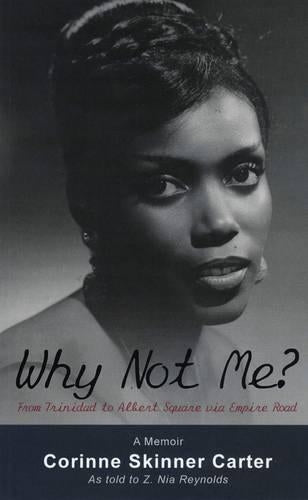 Why Not Me? from Trinidad to Albert Square Via Empire Road