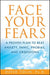 Face Your Fears