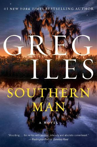 Southern Man: A Novel (Penn Cage, 7
