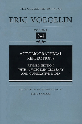 Autobiographical Reflections (CW34)