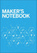 Maker's Notebook (Gift Boxed)