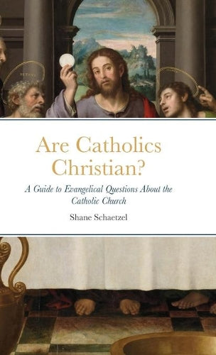 Are Catholics Christian?