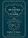 The Initiates of the Flame: The Deluxe Edition