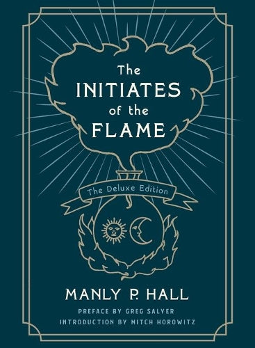 The Initiates of the Flame: The Deluxe Edition