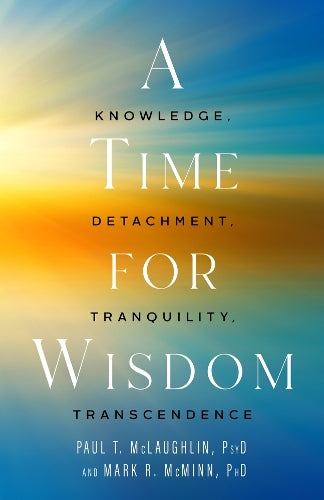 A Time for Wisdom