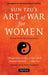 Sun Tzu's Art of War for Women